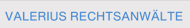 Logo VALERIUS Rechstanwälte